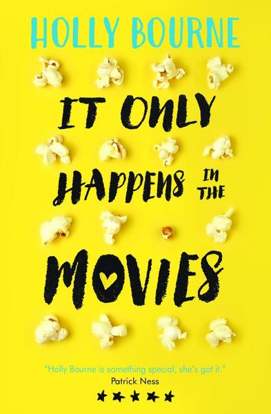 It only happens in the movies von Holly Bourne
